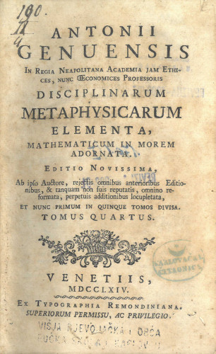 Antonii Genuensis ... Disciplinarum metaphysicarum elementa, mathematicum in morem adornata,sv. 4