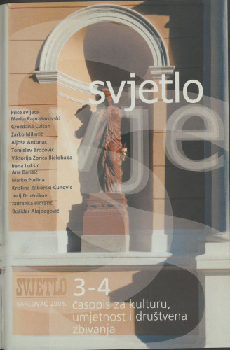 Svjetlo: časopis za kulturu, umjetnost i društvena zbivanja: 2004 • 3-4