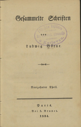 Gesammelte Schriften / von Ludwig Boerne : Vierzehnter Theil