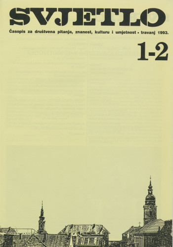 Svjetlo: časopis za kulturu, umjetnost i društvena zbivanja: 1993 • 1-2