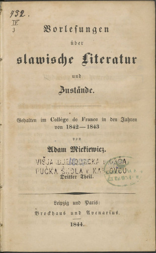 Vorlesungen u¨ber slawische Literatur und Zusta¨nde : Gehalten im Colle´ge de France in den Jahren von 1842-1843. / von Adam Mickiewicz : Dritter Theil.