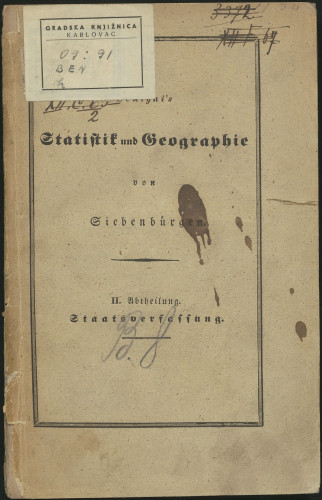 Handbuch der Statistik und Geographie des Großfürstenthums Siebenbürgen / von J. H. Benigni, J. H. v. Mildenberg