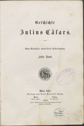 Geschichte Julius Caesars : vom Verfasser autorisierte Uebersetzung / Napoelon