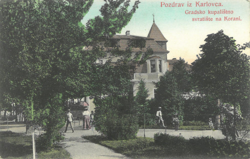 Pozdrav iz Karlovca : gradsko kupalištno svratište na Korani